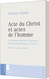 Acte du Christ et actes de l'homme