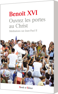 Ouvrez les portes au Christ
