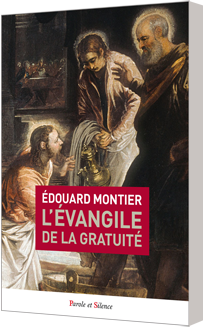 L'évangile de la gratuité