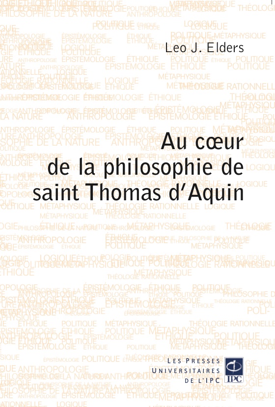 Au coeur de la philosophie de saint Thomas d'Aquin