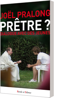 Prêtre ? Dialogue avec des jeunes