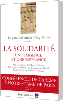 La solidarit� : une exigence et une esp�rance