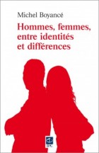 Hommes, femmes, entre identités et différences