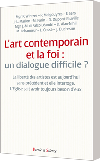 L'art contemporain et la foi: un dialogue difficile?