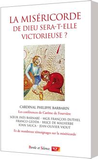 La miséricorde sera-t-elle victorieuse ?