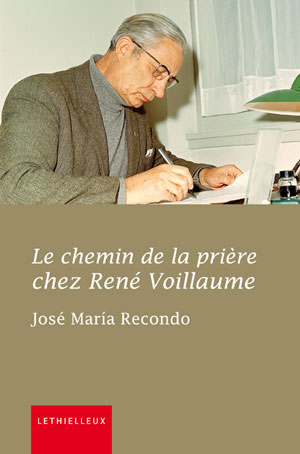 Le chemin de la pri�re chez Ren� Voillaume
