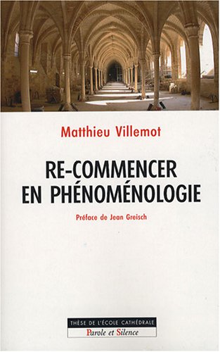 Re-commencer en phnomnologie