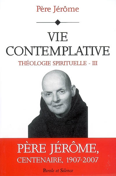 Thologie spirituelle, Vol. 3. Vie contemplative