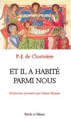 Et il a habit parmi nous