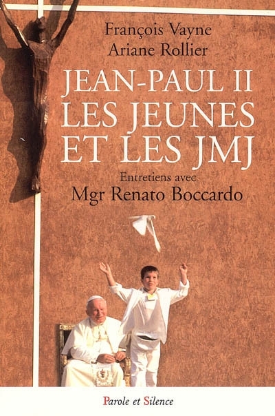 Jean-Paul II, les jeunes et les JMJ