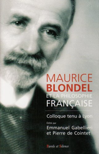 Maurice Blondel et la philosophie française.