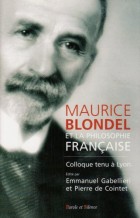 Maurice Blondel et la philosophie franaise.