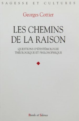 Les chemins de la raison