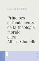 Principes et fondements thologiques de la morale selon le pre Albert Chapelle