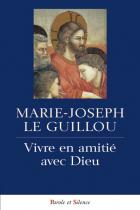 Vivre en amiti avec Dieu