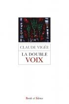 La double voix : pomes, essais et entretiens