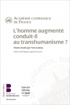 L'homme augment conduit-il au transhumanisme ?