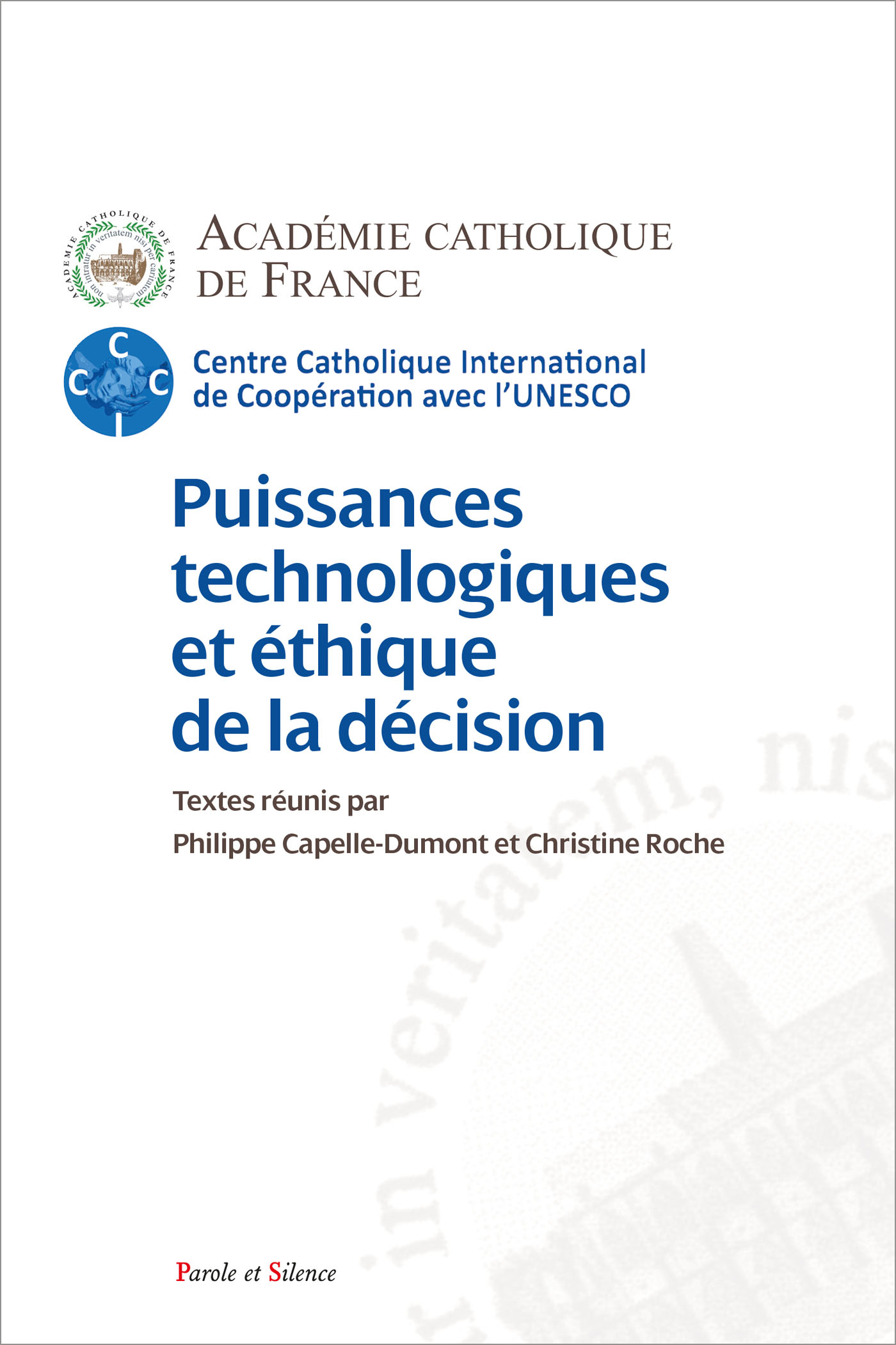 Puissances technologiques et ethique de la decision