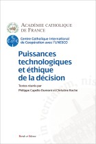 Puissances technologiques et ethique de la decision