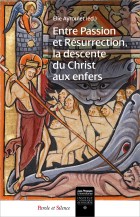 Entre Passion et résurrection : la descente du Christ aux enfers chez les Pères