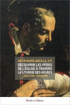 Dcouvrir les Pres de l'glise  travers la liturgie des heures - tome 4