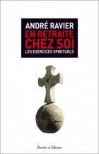 En retraite chez soi : les exercices spirituels