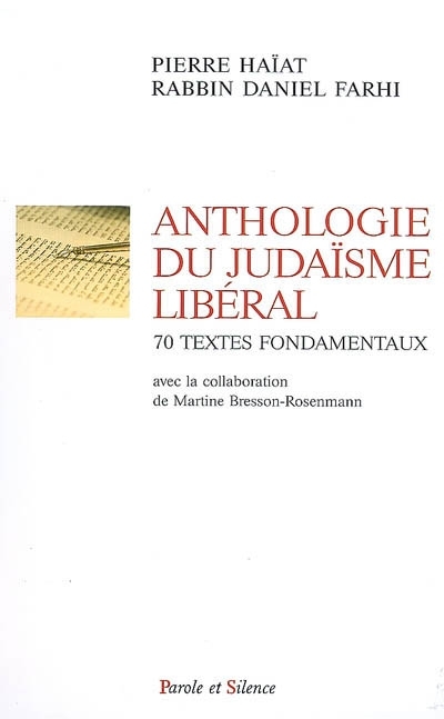 Anthologie du judasme libral : 70 textes fondamentaux