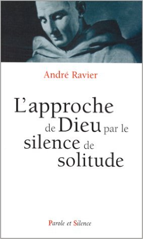 L'approche de Dieu par le silence de solitude