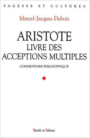 Aristote ou le livre des acceptions multiples