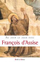 Au jour le jour avec Franois d'Assise