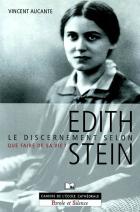 Le discernement selon Edith Stein