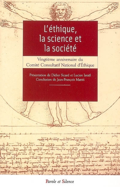 L'thique, la science et la socit : autour du 20e anniversaire du comit consultatif national d'thique : actes du colloque de Rome des 21-22 mars 2003