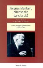 Jacques Maritain, philosophe dans la cit : mondialisation et diversits culturelles