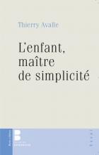 L'enfant, matre de simplicit