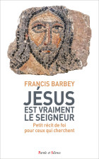 Jesus est Vraiment le seigneur