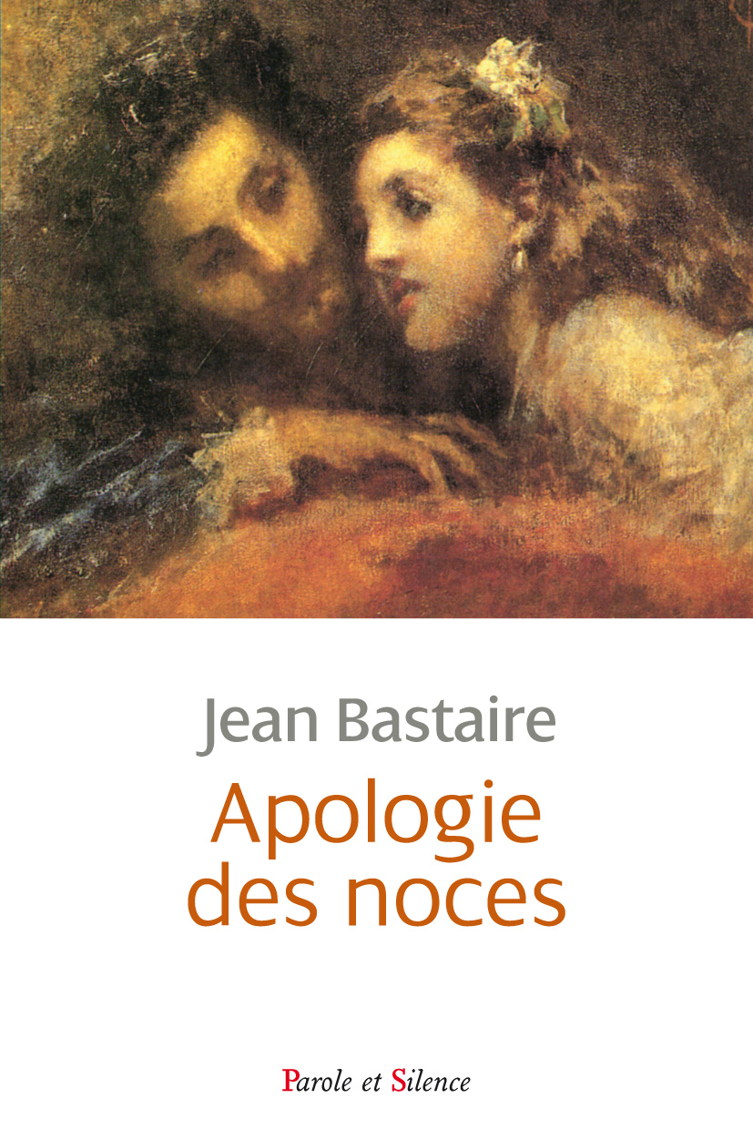 Apologie des noces