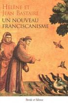 Un nouveau franciscanisme : les petits frres et les petites soeurs de la cration