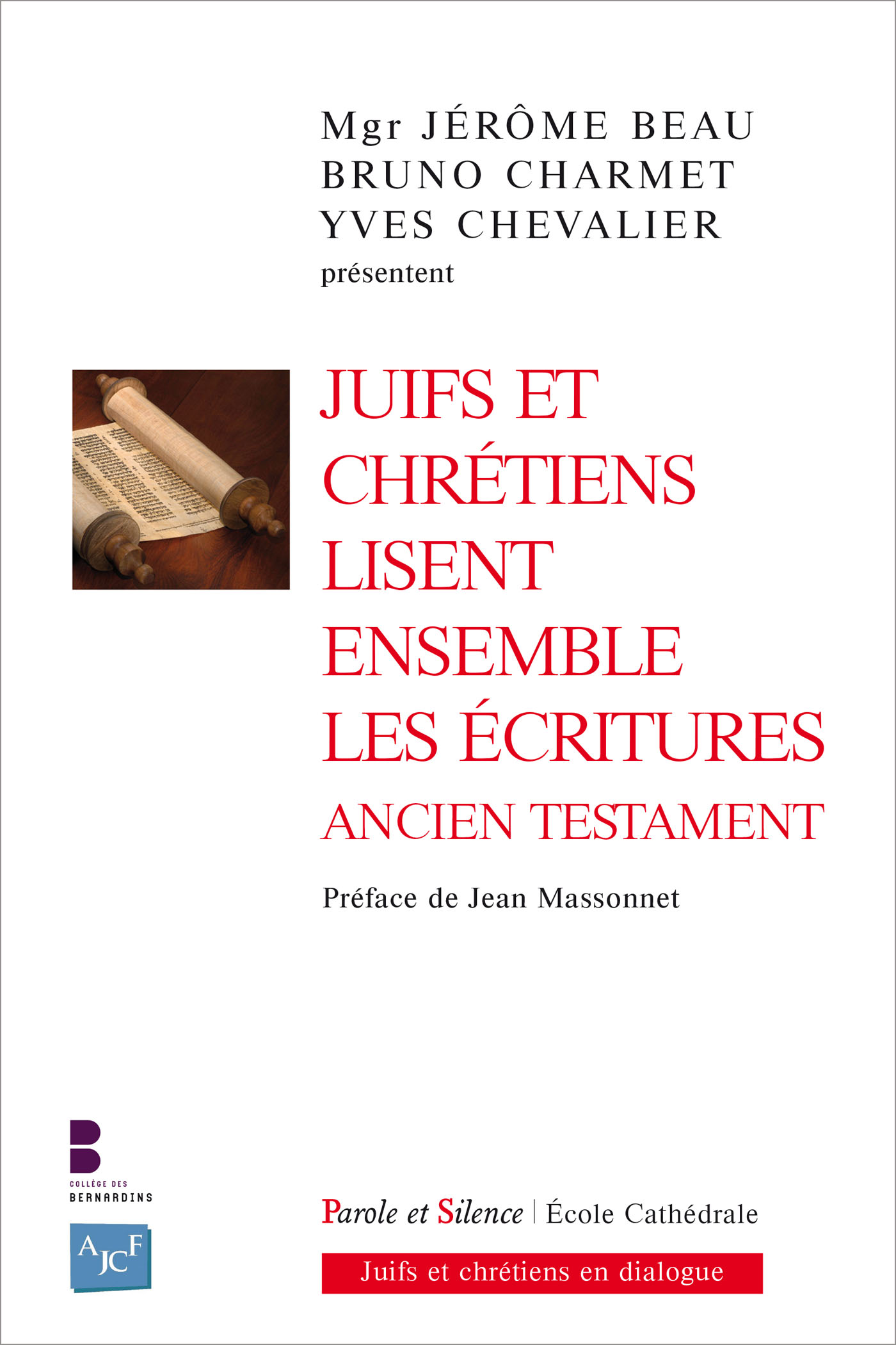 Juifs et chrtiens lisent ensemble les critures - Ancien Testament