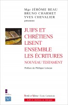 Juifs et chrtiens lisent ensemble les critures - Nouveau Testament