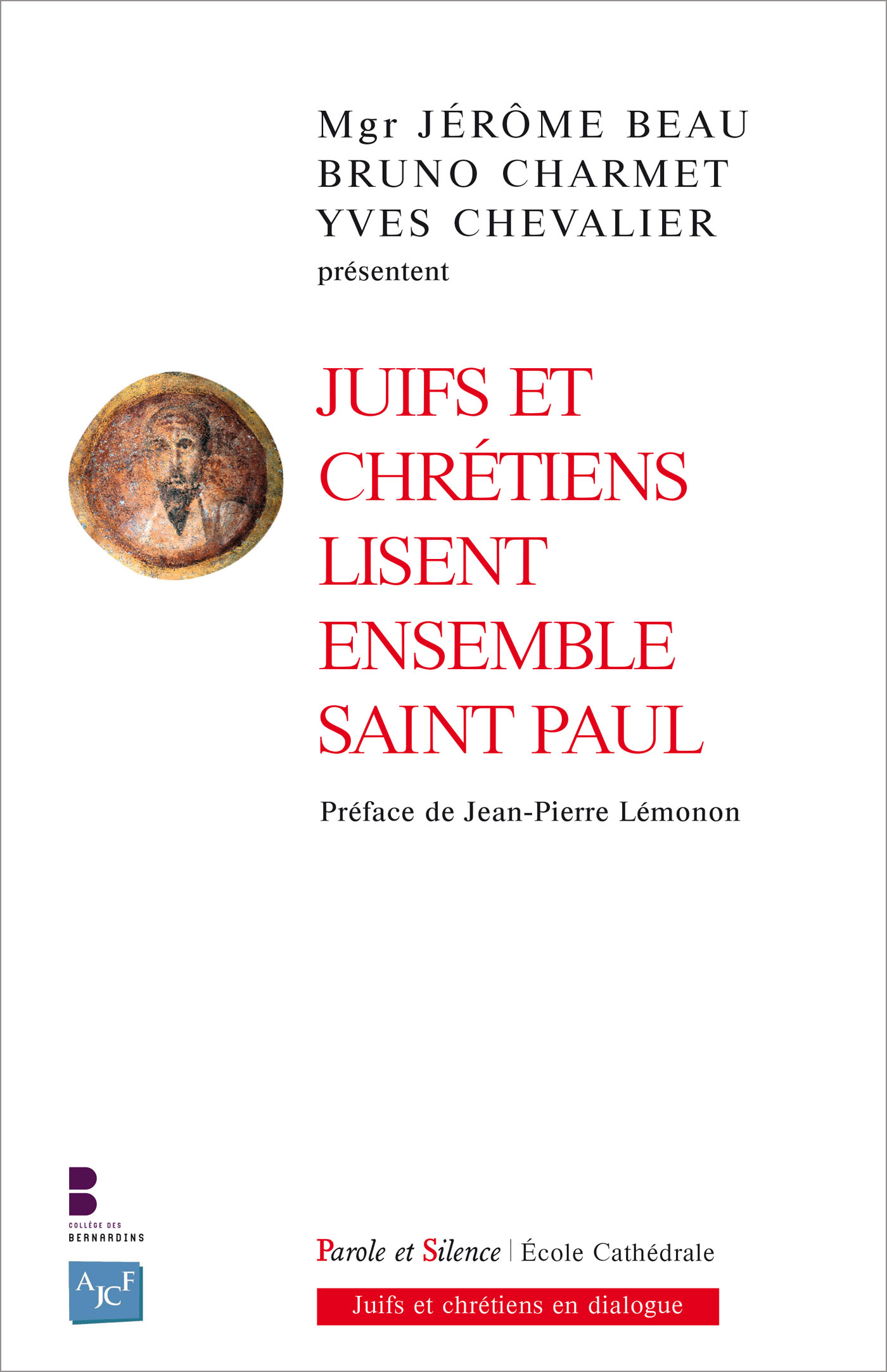 Juifs et chrtiens lisent ensemble saint Paul