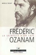 Frdric Ozanam, la saintet d'un lac