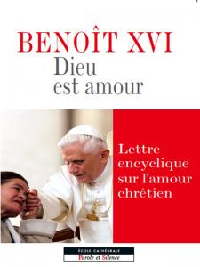 Dieu est amour : lettre encyclique sur l'amour chrtien