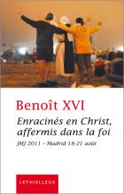 Enracins en Christ affermis dans la foi