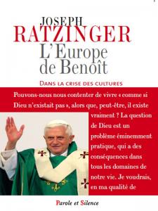 L'Europe de Benoît dans la crise des cultures