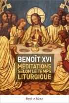 Mditations selon le temps liturgique