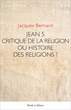 Jean 5 Critique de la Religion ou histoire des religions ?