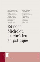 Edmond Michelet, un chrétien en politique