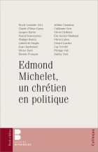 Edmond Michelet, un chrtien en politique