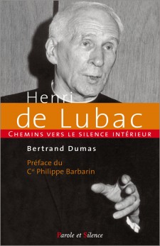 Chemins vers le silence intérieur avec Henri de Lubac