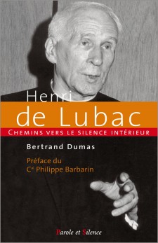 Chemins vers le silence intrieur avec Henri de Lubac